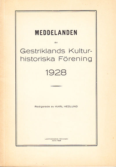Meddelanden av Gestriklands kulturhistoriska…