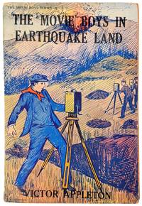 The Movie Boys in Earthquake Land; or, Filming Pictures Amid Strange Perils