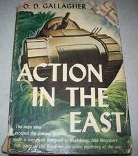 Action in the East by O.D. Gallagher - 1942