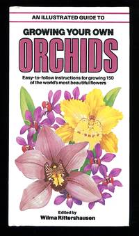 image of An Illustrated Guide to Growing Your Own Orchids