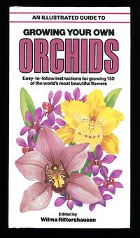 An Illustrated Guide to Growing Your Own Orchids