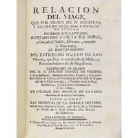 Relacion del viage que por orden de su magestad, y acuerdo de el real consejo de Indias, hicieron los capitanes Bartholome Garcia de Nodal, y Gonzalo de Nodal, hermanos, naturales de Pontevedra, al descrubimento del estrecho nuevo de San Vicente, que hoy es nombrado de Maire, y reconocimiento del de Magallanes.