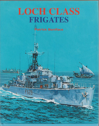 Loch Class Frigates.