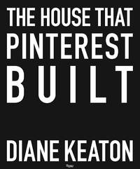 FLAT-SIGNED, 1ST EDITION The House that Pinterest Built