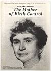 Margaret Sanger: The Mother of Birth Control