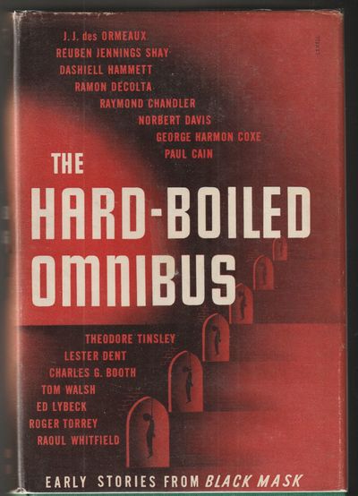 The Hard-Boiled Omnibus - Early Stories From Black Mask