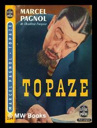 Topaze By Pagnol Marcel