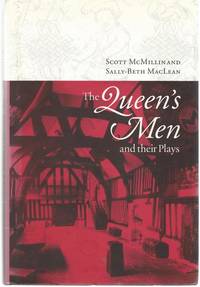 The Queen&#039;s Men and Their Plays by McMillin, Scott; MacLean, Sally-Beth - 1998-05-28