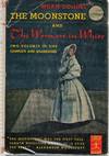 The Moonstone An The Woman In White