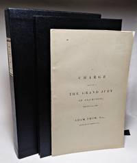 A CHARGE DELIVERED TO THE GRAND JURY OF ASSINIBOIA, 20th February 1845 by Thom, Adam. [Hudson&#39;s Bay Company] - 1848