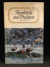 Shorebirds and Predators; Birds of the Pacific Northwest: Volume 1 by John E Rodgers
- Hardcover
- from Burton Lysecki Books, ABAC/ILAB (SKU: 151981)