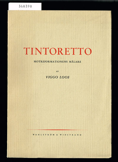 Tintoretto. Motreformationens målare.