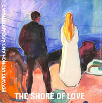 The Shore of Love by Edvard Munch and Asgardstrand - 2011