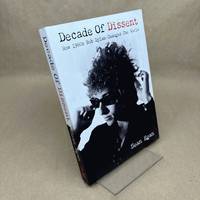 Decade Of Dissent: How 1960s Bob Dylan Changed The World