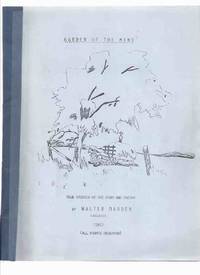 Garden of the Mind:  True Stories of the Farm and Poetry -by Walter Madden -a Signed Copy ( Carlisle Ontario ) by Madden, Walter (signed) - 1983