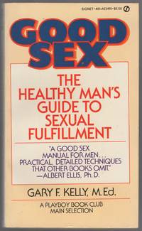 image of Good Sex: The Healthy Man's Guide to Sexual Fulfillment