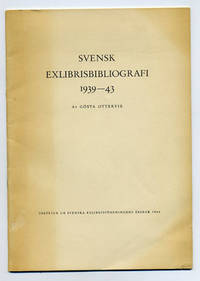 Svensk exlibrisbibliografi 1939-43. Särtryck ur…