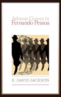 Adverse Genres in Fernando Pessoa
