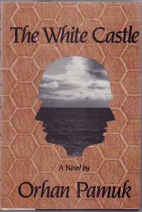 The White Castle: A Novel by PAMUK, Orhan. (Translated by Victoria Holbrook) - 1991