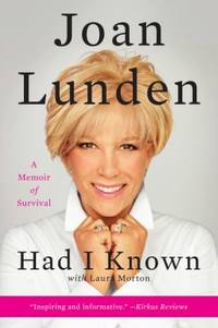 Had I Known : A Memoir of Survival