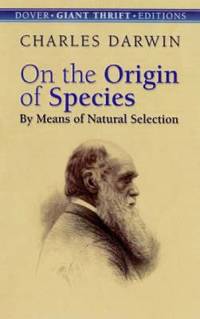 On the Origin of Species : By Means of Natural Selection