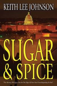Sugar and Spice : A Novel