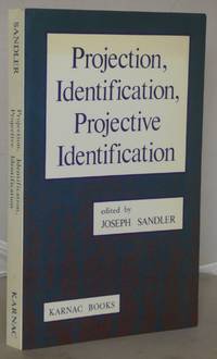Projection, Identification, Projective Identification by Joseph Sandler - Paperback - 1st Edition - 1988 - from Besleys Books (SKU: AN1BLUWH19C)