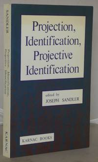 Projection, Identification, Projective Identification by Sandler, Joseph - 1988