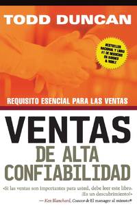 La Ventas de Alta Confiabilidad: Requisito Esencial Para Las Ventas