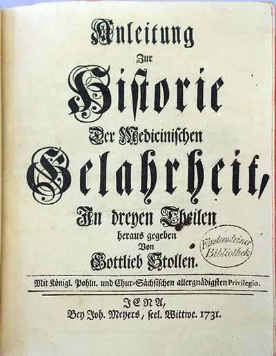 Anleitung zur Historie der medicinischen Gelahrheit. 3 vols. in 1. Very fine copy