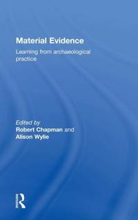 Material Evidence: Learning from Archaeological Practice