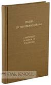 STUDIES IN THE GERMAN DRAMA: A FESTSCHRIFT IN HONOR OF WALTER SILZ by Donald H. and George C. Schoolfield (editors) Crosby - 1974 - from Oak Knoll Books/Oak Knoll Press (SKU: 109313)
