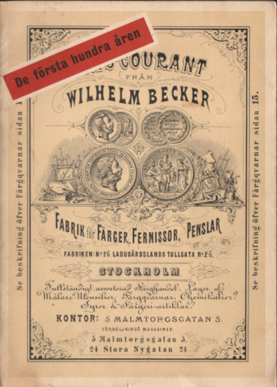 DE FÖRSTA HUNDRA ÅREN. AB WILHELM BECKER.