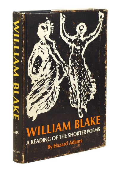 William Blake. A Reading of the Shorter Poems