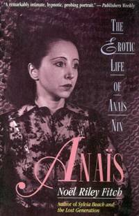 cover of Anais: The Erotic Life of Anais Nin