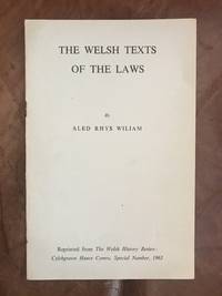 The Welsh Texts Of The Laws de Aled Rhys Wiliam