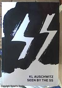 KL Auschwitz Seen by the SS