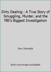 Dirty Dealing