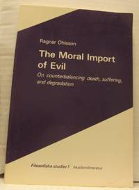 The Moral Import of Evil. On counterbalancing…