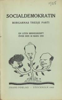 Socialdemokratin. Borgarnas tredje parti. En…