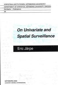 On Univariate and Spatial Surveillance.