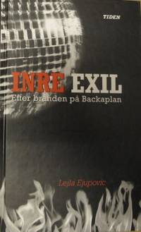 Inre exil. Efter branden på Backaplan.