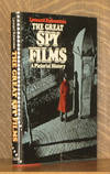 THE GREAT SPY FILMS, A PICTORIAL HISTORY