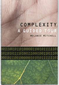 Complexity: A Guided Tour