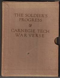 The Soldier's Progress: From the War Letters of Carnegie Tech Men; Carnegie Tech War Verse (2 volumes)
