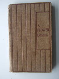 A Flower Book: Dumpy Books for Children No. 7 by Coybee, Eden (Nellie Benson, illustrator)