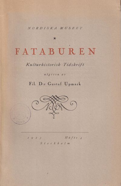 Fataburen. Kulturhistorisk tidskrift 1923. Häfte…