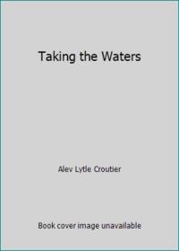 Taking the Waters