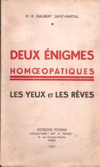 Deux énigmes homéopathiques. les yeux et les rêves