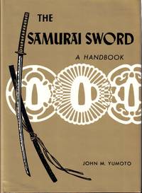 The Samurai Sword: A Handbook